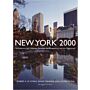 New York 2000 -  Architecture and Urbanism Between the Bicentennial and the Millennium