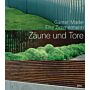 Zäune und Tore aus Holz und Metall