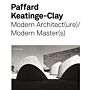 Paffard Keatinge-Clay. Modern Architect(ure)/ Modern Master(s)
