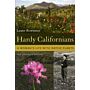Hardy Californians - A Woman's Life with Native Plants