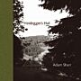 Heidegger's Hut (PBK)