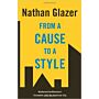From a Cause to a Style : Modernist Architecture's encounter with the American City