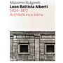 Leon Battista Alberti - Architettura e storia 1404 -1472 (Hardover in box)
