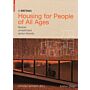In Detail: Housing for People of all Ages