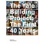 The Yale Building Project : The First 40 Years