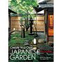 Create Your Own Japanese Garden - A Practical Guide