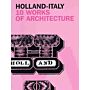 Holland-Italy: 10 Works of Architecture