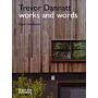 Trevor Dannatt. Works and Words
