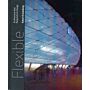 Flexible - Architecture that Responds to Change