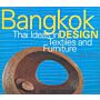 Bangkok Design - Thai Ideas in Textile and Furniture