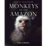 Monkeys of the Amazon