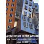Architecture of the Absurd. How "Genius" disfigured a Practical Art