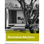 Hawaiian Modern : The Architecture of Vladimir Ossipoff