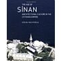 The Age of Sinan - Architectural Culture in the Ottoman Empire (PBK)
