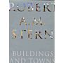 Robert A.M. Stern. Buildings and Towns