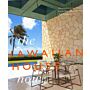 The Hawaiian House Now