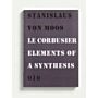 Le Corbusier - Elements of Synthesis