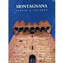 Montagnana - Storia e Incanto