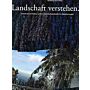 Landschaft verstehen. Industriearchitektur und Landschaftsästhetik im Schwarzwald