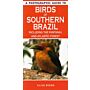 A Photographic Guide to Birds of Southern Brazil