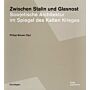 Zwischen Stalin und Glasnost