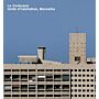 Le Corbusier Unité d'habitation, Marseille