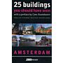 Arcam Pocket 15 - Amsterdam:  25 Buildings you should have seen 