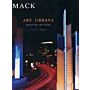 Mack : Ars Urbana - Kunst für die Stadt 1952-2008 (English German language)