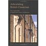 Articulating British Classicism - New Approaches to Eighteenth-Century Architecture