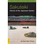 Sakuteiki - Visions of the Japanese Garden : A Modern Translation of Japan's Gardening Classic (HBK Pre-order)