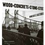 Wood+Concrete+Stone+Steel