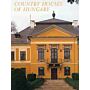 The Great Country Houses of Hungary