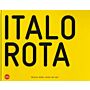 Italo Rota. Projects, Works, Visions 1997-2007