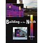Building in the North