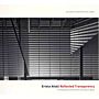 Reflected Transparency. Contemporary Architects Working in Glass