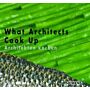 What architects cook up