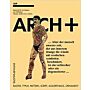 Arch+ 189  Entwurfsmuster - Raster, Typus, Pattern, Script, Algorithmus, Ornament