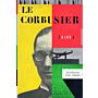 Le Corbusier [a life]