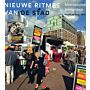 Nieuwe ritmes van de stad - Metropoolvorming in Amsterdam