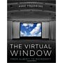 The Virtual Window: From Alberti to Microsoft