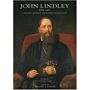 John Lindley - Gardener Botanist and Pioneer Orchidologist (1799-1865)
