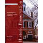 Historic Preservation: An Introduction to Its History, Principles, and Practice