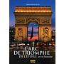 L'arc de Triomphe de l'etoile art et histoire