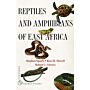 Reptiles and amphibians of East Africa  (USA ed.)