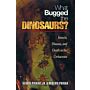 What bugget the Dinosaurs