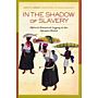 In the shadow of slavery