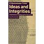 Ideas and Integrities - A Spontaneous Biographical Disclosure