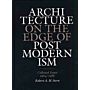Robert A.M. Stern - Architecture on the Edge of Postmodernism : Collected Essays 1964-1988