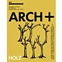 Arch+ 193 : Holz