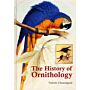 The history of ornithology